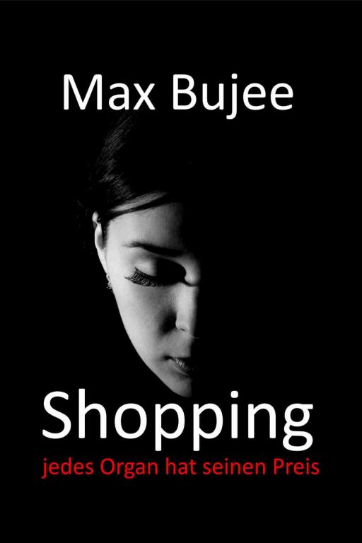 Shopping jedes Organ hat seinen Preis