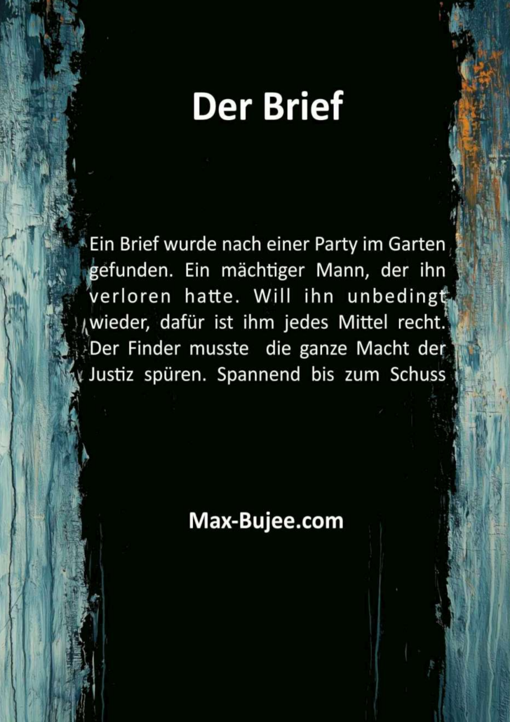 Der Brief von Max Bujee Der Brief von Max Bujee